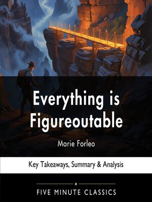 cover image of Everything is Figureoutable by Marie Forleo